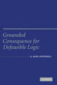 Grounded Consequence for Defeasible Logic