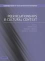 Peer Relationships in Cultural Context