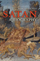 Satan: A Biography