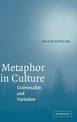 Metaphor in Culture: Universality and Variation