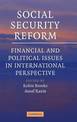 Social Security Reform: Financial and Political Issues in International Perspective