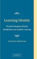 Learning Identity: The Joint Emergence of Social Identification and Academic Learning