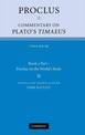 Proclus: Commentary on Plato's Timaeus: Volume 3, Book 3, Part 1, Proclus on the World's Body