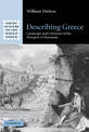 Describing Greece: Landscape and Literature in the Periegesis of Pausanias