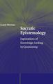 Socratic Epistemology: Explorations of Knowledge-Seeking by Questioning