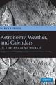 Astronomy, Weather, and Calendars in the Ancient World: Parapegmata and Related Texts in Classical and Near-Eastern Societies