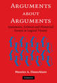 Arguments about Arguments: Systematic, Critical, and Historical Essays In Logical Theory