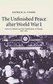 The Unfinished Peace after World War I: America, Britain and the Stabilisation of Europe, 1919-1932