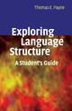 Exploring Language Structure: A Student's Guide