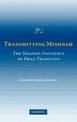 Transmitting Mishnah: The Shaping Influence of Oral Tradition