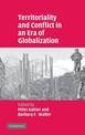 Territoriality and Conflict in an Era of Globalization