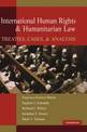 International Human Rights and Humanitarian Law: Treaties, Cases, and Analysis