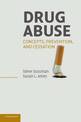 Drug Abuse: Concepts, Prevention, and Cessation