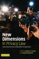 New Dimensions in Privacy Law: International and Comparative Perspectives