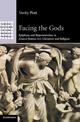 Facing the Gods: Epiphany and Representation in Graeco-Roman Art, Literature and Religion