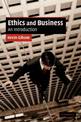 Ethics and Business: An Introduction