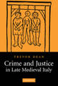 Crime and Justice in Late Medieval Italy