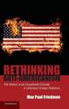 Rethinking Anti-Americanism: The History of an Exceptional Concept in American Foreign Relations