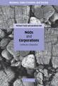 NGOs and Corporations: Conflict and Collaboration