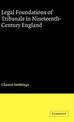 Legal Foundations of Tribunals in Nineteenth Century England