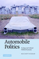 Automobile Politics: Ecology and Cultural Political Economy