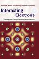 Interacting Electrons: Theory and Computational Approaches