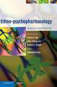 Ethno-psychopharmacology: Advances in Current Practice