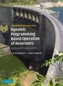 Dynamic Programming Based Operation of Reservoirs: Applicability and Limits