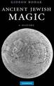 Ancient Jewish Magic: A History