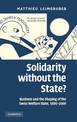 Solidarity without the State?: Business and the Shaping of the Swiss Welfare State, 1890-2000