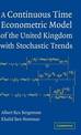 A Continuous Time Econometric Model of the United Kingdom with Stochastic Trends