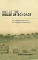 Out of the House of Bondage: The Transformation of the Plantation Household