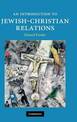 An Introduction to Jewish-Christian Relations