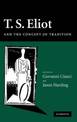 T. S. Eliot and the Concept of Tradition