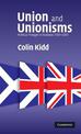 Union and Unionisms: Political Thought in Scotland, 1500-2000