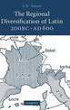 The Regional Diversification of Latin 200 BC - AD 600