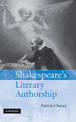 Shakespeare's Literary Authorship