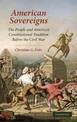 American Sovereigns: The People and America's Constitutional Tradition Before the Civil War