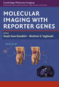 Molecular Imaging with Reporter Genes