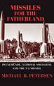 Missiles for the Fatherland: Peenemunde, National Socialism, and the V-2 Missile