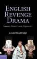 English Revenge Drama: Money, Resistance, Equality