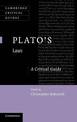 Plato's 'Laws': A Critical Guide