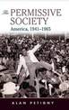 The Permissive Society: America, 1941-1965