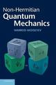 Non-Hermitian Quantum Mechanics