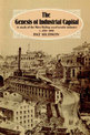 The Genesis of Industrial Capital: A Study of West Riding Wool Textile Industry, c.1750-1850