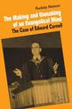 The Making and Unmaking of an Evangelical Mind: The Case of Edward Carnell