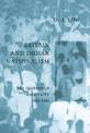 Britain and Indian Nationalism: The Imprint of Amibiguity 1929-1942