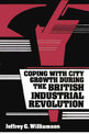 Coping with City Growth during the British Industrial Revolution