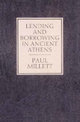 Lending and Borrowing in Ancient Athens