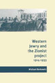 Western Jewry and the Zionist Project, 1914-1933